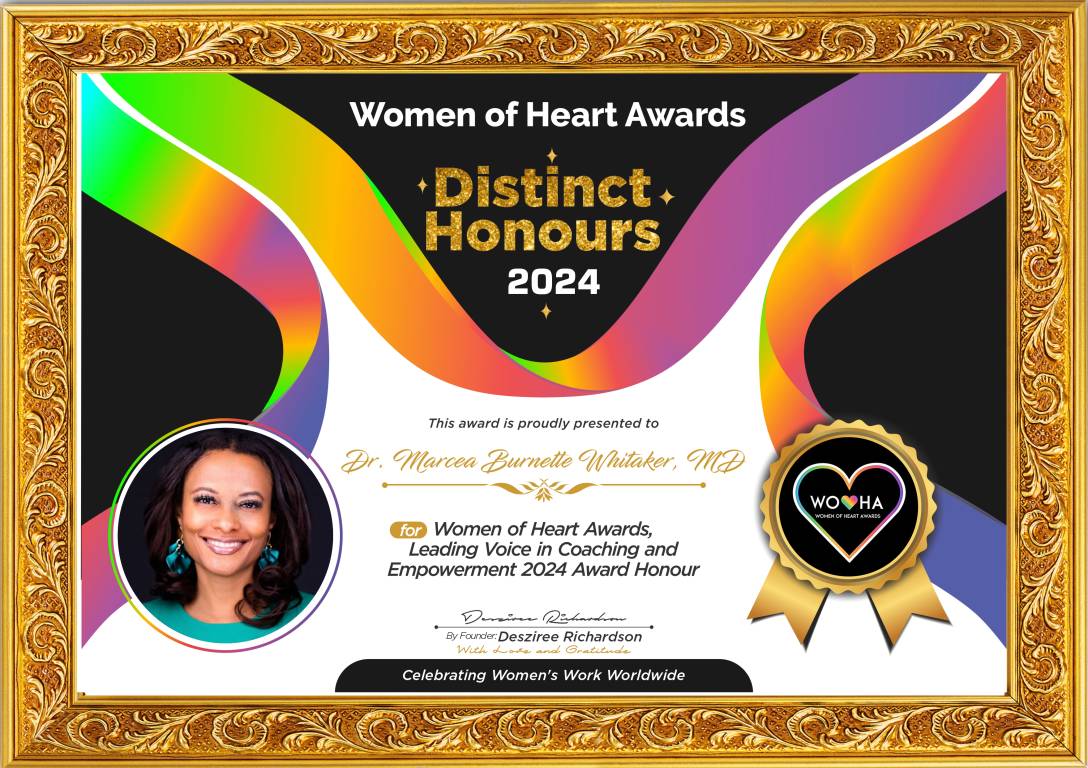 Dr. Marcea Burnette Whitaker, MD — Leading Voice in Coaching and Empowerment Award Honour